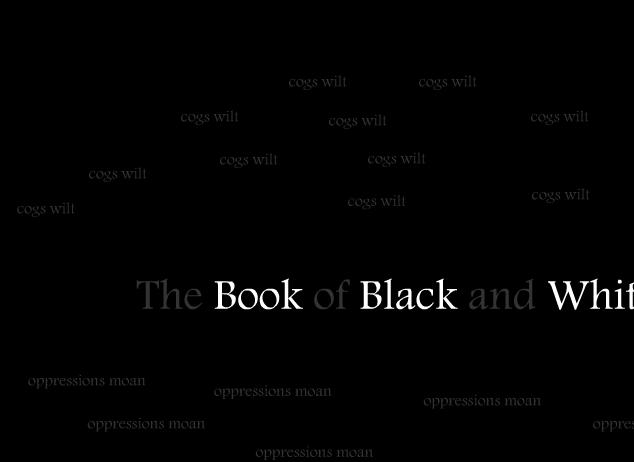 The Book of Black and White